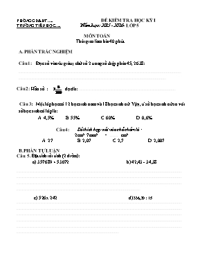 Đề kiểm tra học kỳ I môn Toán Lớp 5 - Năm học 2015-2016 (Có đáp án)